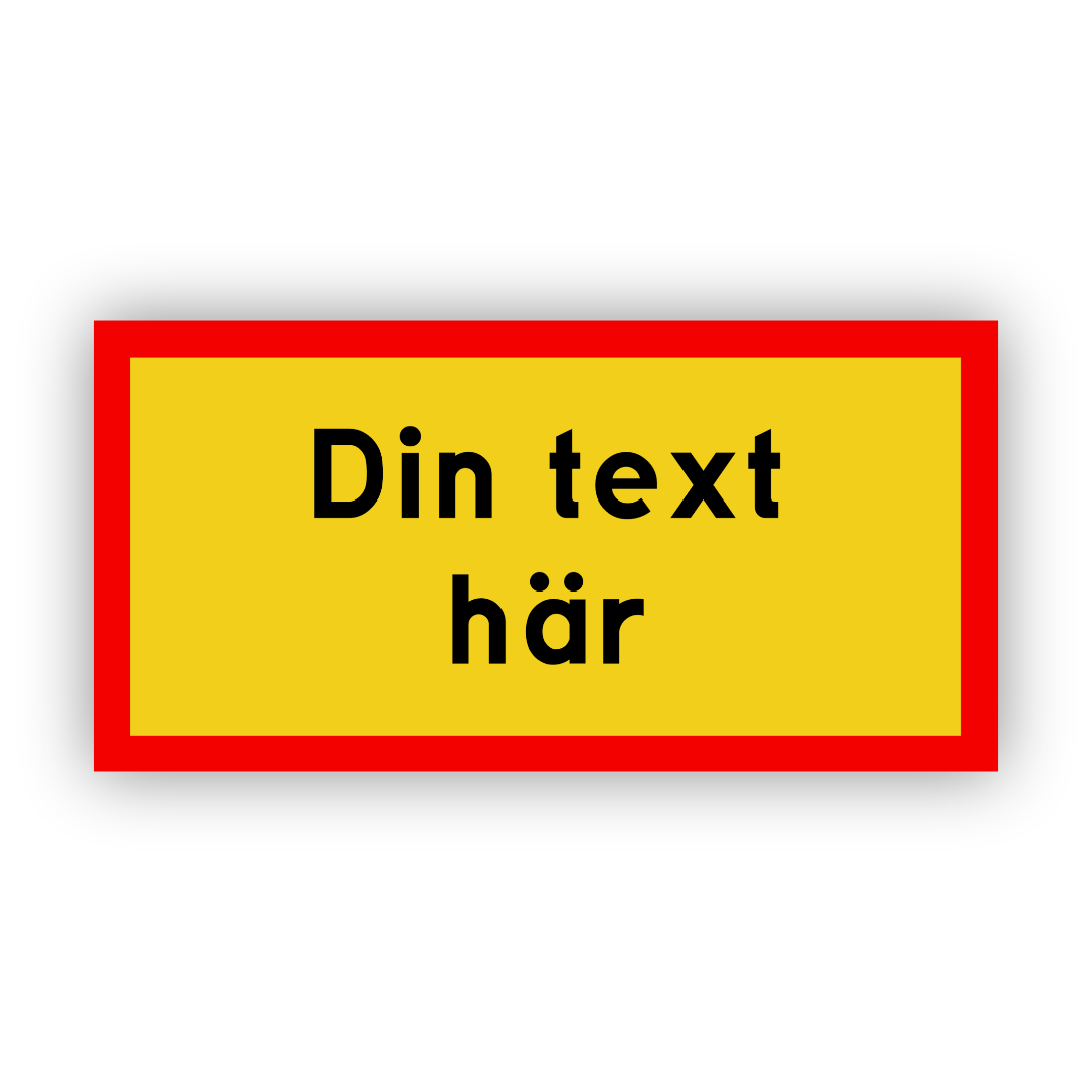 Gör din egen förbudsskylt (Gul/röd)