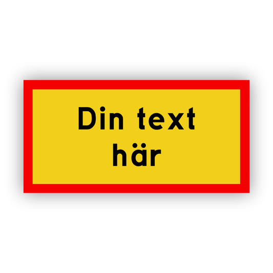 Gör din egen förbudsskylt (Gul/röd)